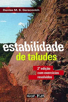 Livro Estabilidade de Taludes com Exercícios Resolvidos - Resumo, Resenha, PDF, etc.