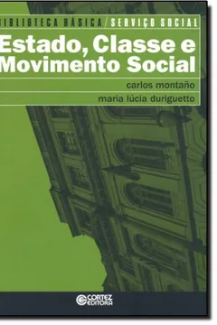 Livro Estado, Classe e Movimento Social - Resumo, Resenha, PDF, etc.