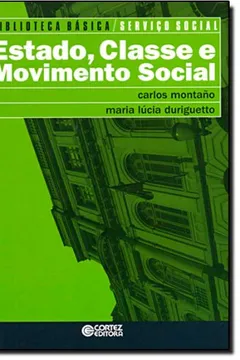 Livro Estado Classe e Movimento Social - Volume 5 - Resumo, Resenha, PDF, etc.