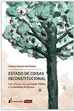 Livro Estado de Coisas Inconstitucional - Resumo, Resenha, PDF, etc.