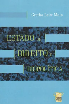 Livro Estado de Direito e Biopolítica - Resumo, Resenha, PDF, etc.