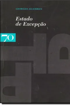 Livro Estado de Excepção - Resumo, Resenha, PDF, etc.