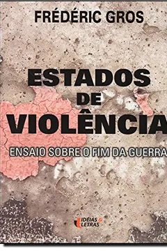 Livro Estados de Violência - Resumo, Resenha, PDF, etc.