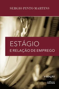 Livro Estágio e Relação de Emprego - Resumo, Resenha, PDF, etc.