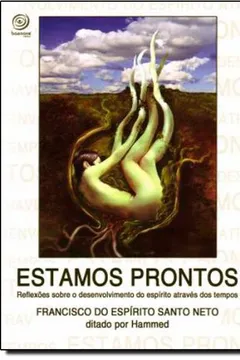 Livro Estamos Prontos - Reflexoes Sobre O Desenvolvimento Do Espirito Atrave - Resumo, Resenha, PDF, etc.