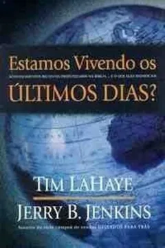 Livro Estamos vivendo os últimos dias - Resumo, Resenha, PDF, etc.