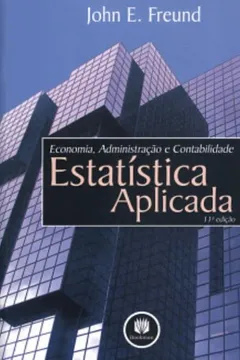 Livro Estatística Aplicada. Economia, Administração e Contabilidade - Resumo, Resenha, PDF, etc.