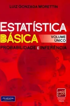 Livro Estatística Básica. Probabilidade e Inferência - Volume Único - Resumo, Resenha, PDF, etc.