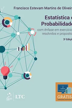 Livro Estatística e Probabilidade. Com Ênfase em Exercícios Resolvidos e Propostos - Resumo, Resenha, PDF, etc.