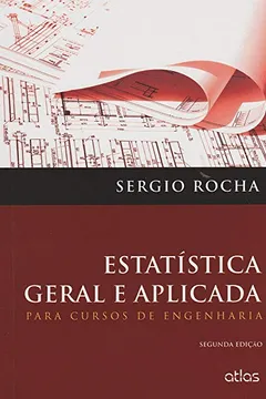Livro Estatística Geral e Aplicada. Para Cursos de Engenharia - Resumo, Resenha, PDF, etc.