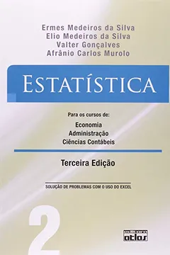 Capa do livro Estatística. Para os Cursos De. Economia, Administração e Ciências Contábeis - Volume 2