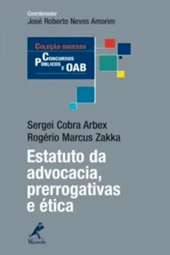 Livro Estatuto da Advocacia. Prerrogativas e Ética - Resumo, Resenha, PDF, etc.