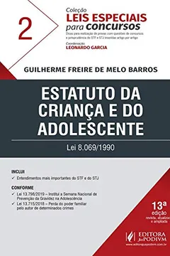 Livro Estatuto da Criança e do Adolescente - ECA: lei 8.069/1990 - Resumo, Resenha, PDF, etc.