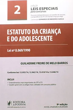 Livro Estatuto da Criança e do Adolescente (ECA) - Volume 2. Coleção Leis Especiais Para Concursos - Resumo, Resenha, PDF, etc.