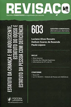 Livro Estatuto da Criança e do Adolescente, Estatuto do Idoso, e Estatuto da Pessoa com Deficiência - Coleção Revisaço - Resumo, Resenha, PDF, etc.