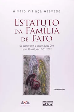 Livro Estatuto da Família de Fato. De Acordo com o Atual Código Civil, Lei Nº 10.406 de 10-01-2002 - Resumo, Resenha, PDF, etc.