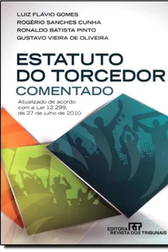 Livro Estatuto do Torcedor Comentado - Resumo, Resenha, PDF, etc.