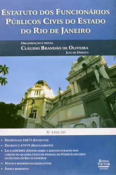 Livro Estatuto Dos Funcionarios Publicos Civis Do Estado Do Rio De Janeiro - Resumo, Resenha, PDF, etc.