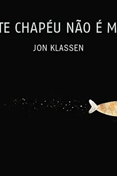 Livro Este Chapéu não É Meu - Resumo, Resenha, PDF, etc.