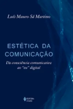 Livro Estética da Comunicação - Resumo, Resenha, PDF, etc.