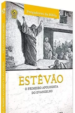 Livro Estêvão. O Primeiro Apologista do Evangelho - Resumo, Resenha, PDF, etc.