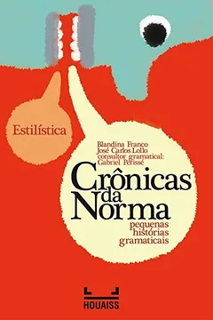 Livro Estilística - Coleção Cronicas da Norma - Resumo, Resenha, PDF, etc.