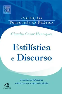 Capa do livro Estilística e Discurso - Coleção Português na Prática