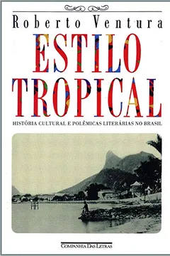 Livro Estilo Tropical - Resumo, Resenha, PDF, etc.