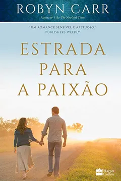 Livro Estrada Para a Paixão - Resumo, Resenha, PDF, etc.