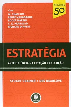 Capa do livro Estratégia. Arte e Ciência na Criação e Execução