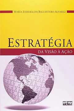 Livro Estratégia. da Visão à Ação - Resumo, Resenha, PDF, etc.