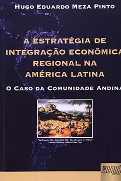 Livro Estrategia De Integracao Economica Regional Na America Latina, A - O C - Resumo, Resenha, PDF, etc.