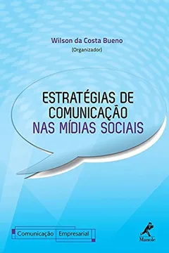 Livro Estratégias de Comunicação nas Mídias Sociais - Resumo, Resenha, PDF, etc.