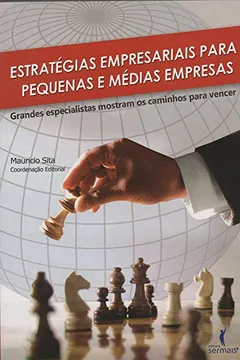 Livro Estratégias Empresariais Para Pequenas e Medias Empresas - Resumo, Resenha, PDF, etc.