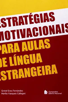 Livro Estratégias Motivacionais Para Aulas de Língua Estrangeira - Resumo, Resenha, PDF, etc.