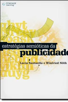 Livro Estratégias Semióticas da Publicidade - Resumo, Resenha, PDF, etc.