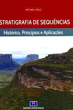 Livro Estratigrafia de Sequências. Histórico, Princípios e Aplicações - Resumo, Resenha, PDF, etc.
