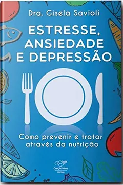 Livro Estresse Ansiedade E Depressão - Resumo, Resenha, PDF, etc.