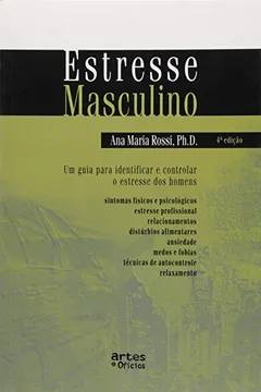Capa do livro Estresse Masculino. Um Guia Para Identificar e Controlar o Estresse