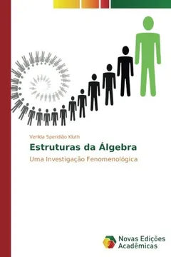 Livro Estruturas da Álgebra: Uma Investigação Fenomenológica - Resumo, Resenha, PDF, etc.