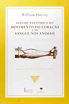 Livro Estudo Anatômico do Movimento do Coração e do Sangue nos Animais - Resumo, Resenha, PDF, etc.