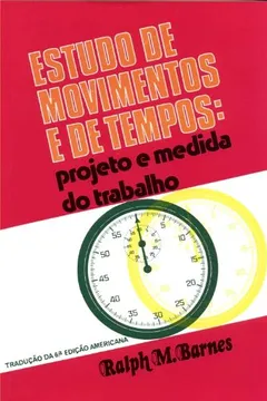 Livro Estudo de Movimentos e de Tempos - Resumo, Resenha, PDF, etc.