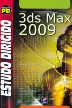 Livro Estudo Dirigido De 3Ds Max 2009 - Resumo, Resenha, PDF, etc.
