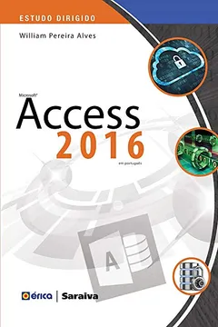 Livro Estudo Dirigido de Microsoft Access 2016 - Resumo, Resenha, PDF, etc.
