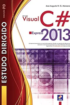Livro Estudo Dirigido de Ms Visual C# 2013 - Resumo, Resenha, PDF, etc.