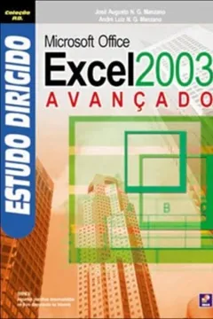 Livro Estudo Dirigido. Microsoft Office Excel 2003 Avançado - Resumo, Resenha, PDF, etc.