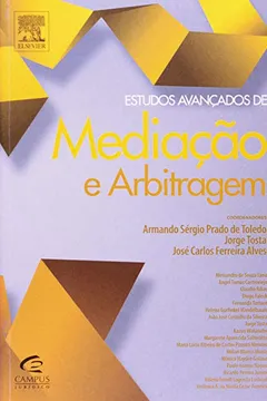 Livro Estudos Avançados de Mediação e Arbitragem - Resumo, Resenha, PDF, etc.