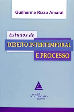 Livro Estudos de Direito Intertemporal e Processo - Resumo, Resenha, PDF, etc.