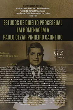 Livro Estudos de Direito Processual em Homenagem a Paulo Cezar Pinheiro Carneiro - Resumo, Resenha, PDF, etc.