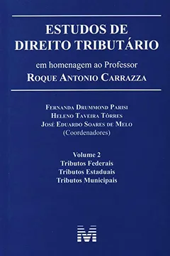Capa do livro Estudos de Direito Tributário. Estudos em Homenagem ao Professor Roque Antonio Carrazza - Volume 2
